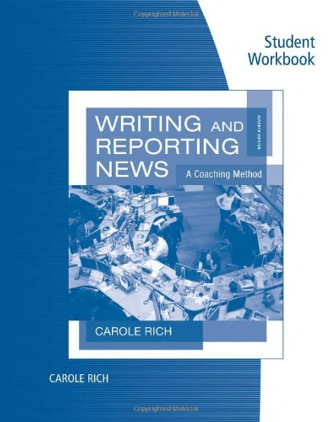 Student Workbook for Rich's Writing and Reporting News: A Coaching Method, 7th