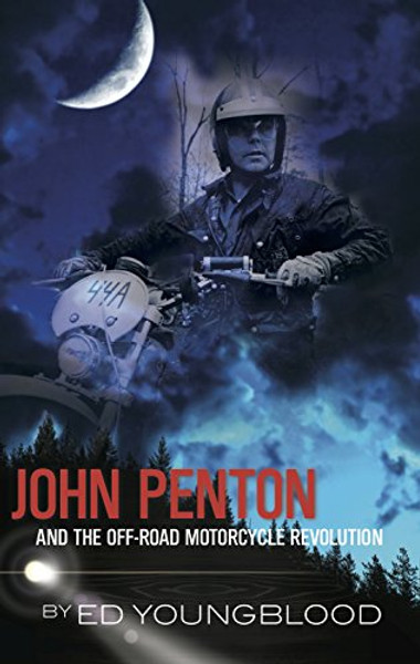 John Penton and the Off-Road Motorcycle Revolution