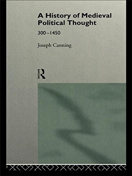 A History of Medieval Political Thought: 3001450