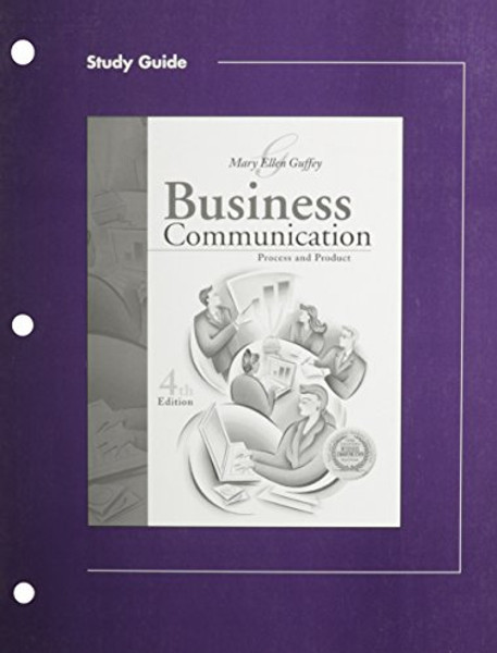 Business Communication: Process and Product (Study Guide)