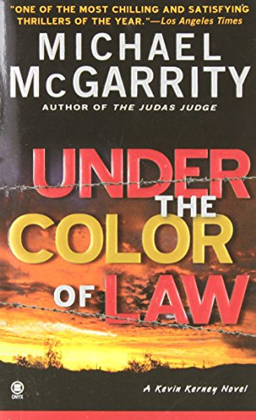 Under the Color of Law (Kevin Kerney)