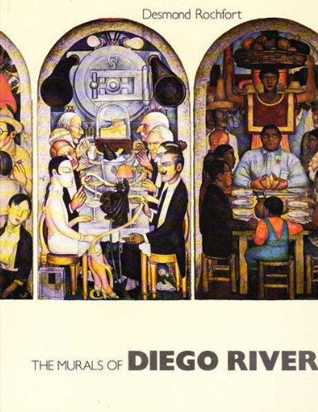 The Murals of Diego Rivera