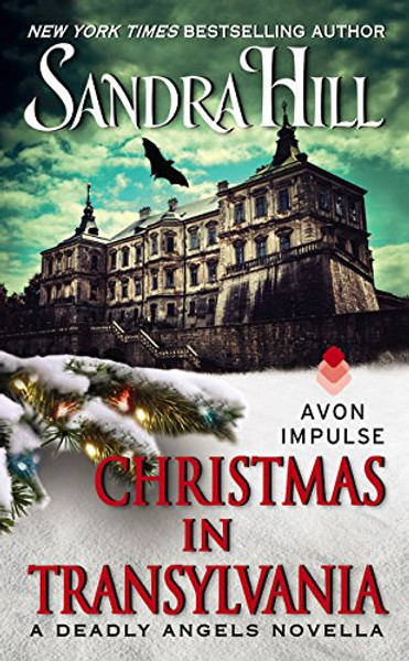 Christmas in Transylvania: A Deadly Angels Novella