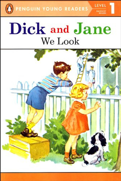 We Look (Dick and Jane)