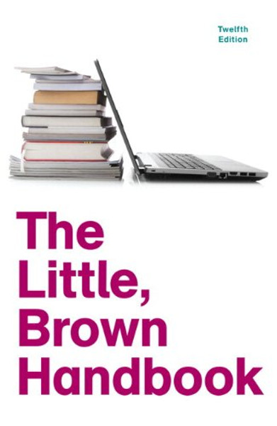 The Little, Brown Handbook, 12th Edition