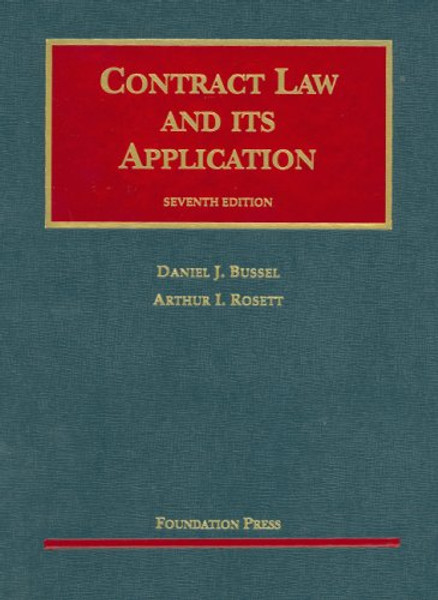 Contract Law and its Application (University Casebook Series)