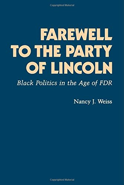 Farewell to the Party of Lincoln