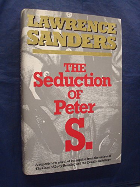 The Seduction Of Peter S.