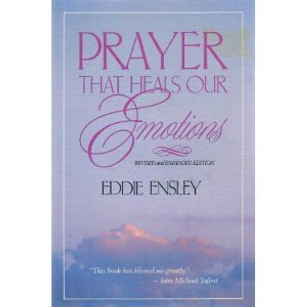 Prayer That Heals Our Emotions