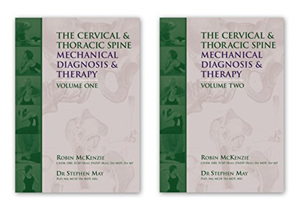 The Cervical and Thoracic Spine: Mechanical Diagnosis and Therapy-2 Vol Set (808-2)