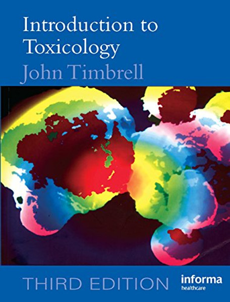 Introduction to Toxicology, Third Edition