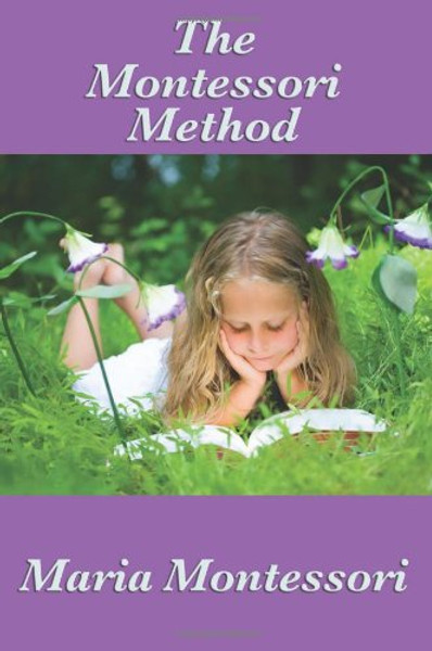 The Montessori Method