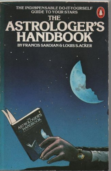 The astrologer's handbook