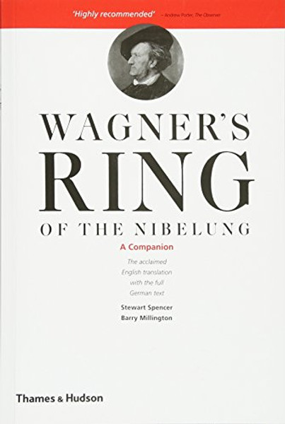 Wagner's Ring of the Nibelung: A Companion