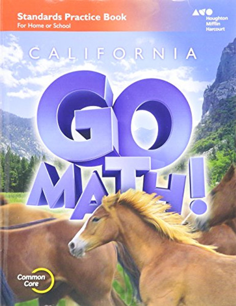 Houghton Mifflin Harcourt Go Math! California: Practice Workbook Grade 6