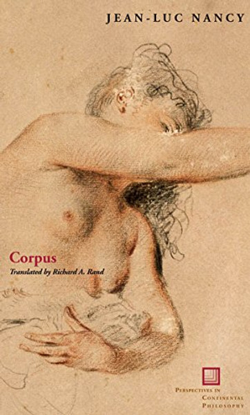 Corpus (Perspectives in Continental Philosophy)