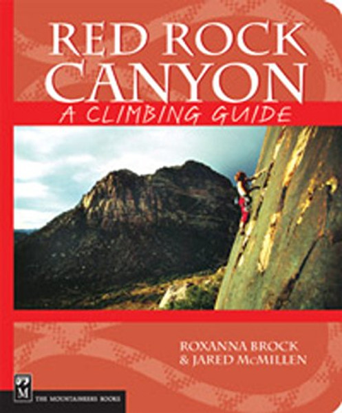 Red Rock Canyon: A Climbing Guide (Climbing Guides)