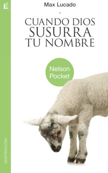 Cuando dios susurra/pocke (Nelson Pocket: Inspiracion) (Spanish Edition)