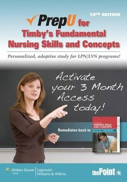 PrepU for Timby's Fundamental Nursing Skills and Concepts