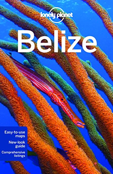 Lonely Planet Belize (Travel Guide)