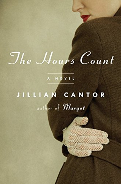 The Hours Count: A Novel