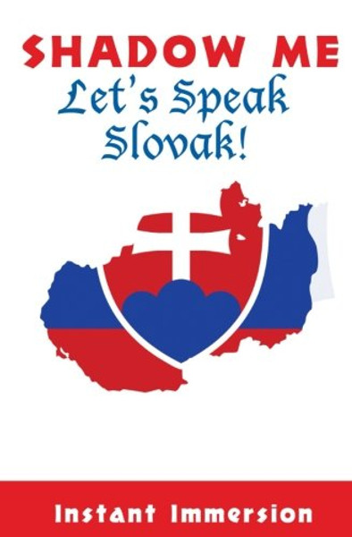 Shadow Me: Let's Speak Slovak!