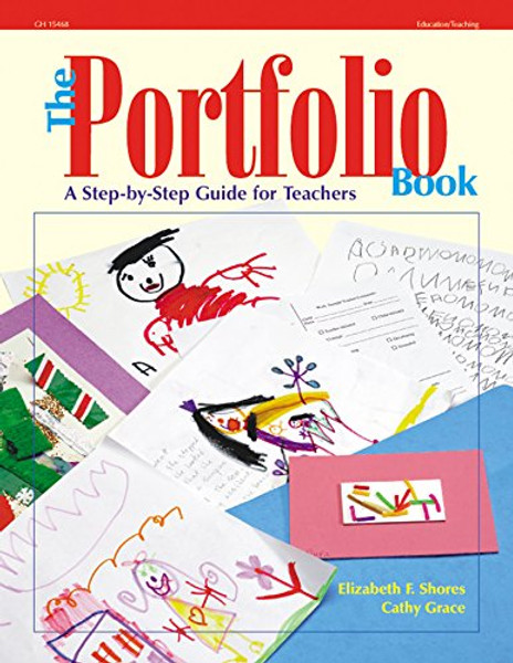 The Portfolio Book: A Step-by-Step Guide for Teachers