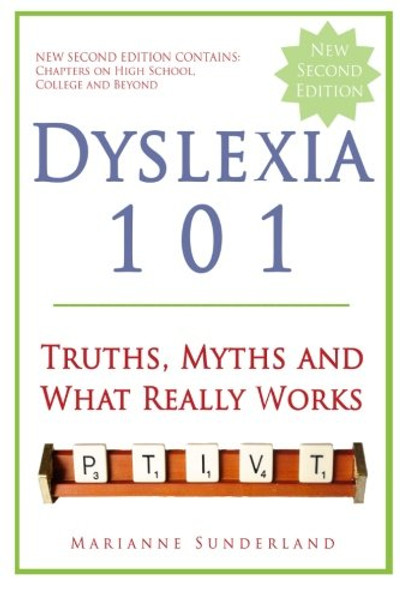 Dyslexia 101: Truths, Myths and What Really Works