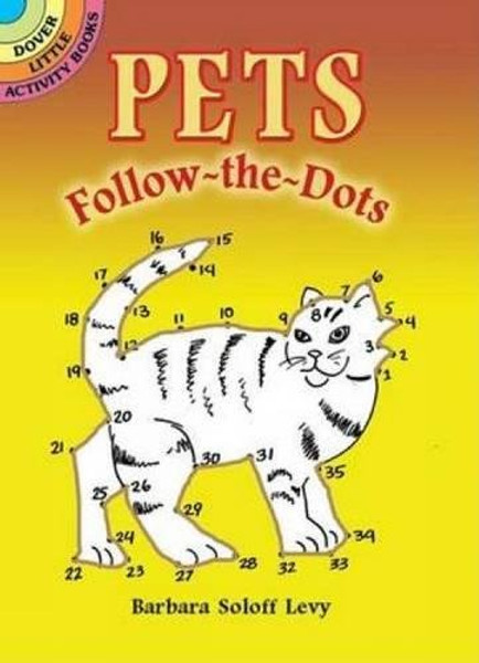 Pets Follow-the-Dots (Dover Little Activity Books)