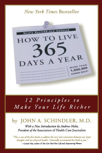 How To Live 365 Days A Year