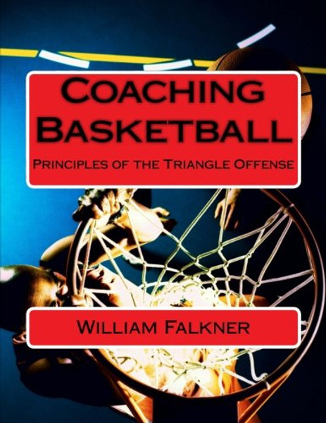 Coaching Basketball: Principles of the Triangle Offense