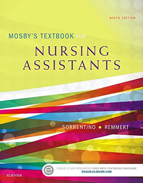 Mosby's Textbook for Nursing Assistants - Hard Cover Version, 9e