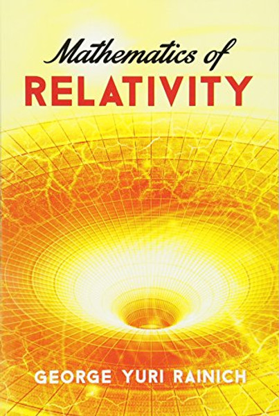 Mathematics of Relativity (Dover Books on Physics)