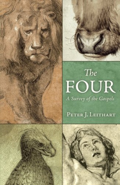 The Four: A Survey of the Gospels