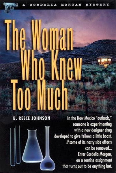 The Woman Who Knew Too Much (A Cordelia Morgan Mystery)