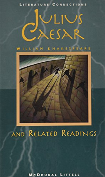 McDougal Littell Literature Connections: Julius Caesar Student Editon Grade 10 1996