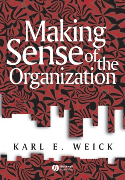 Making Sense of the Organization