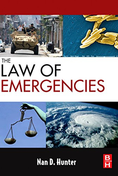 The Law of Emergencies: Public Health and Disaster Management