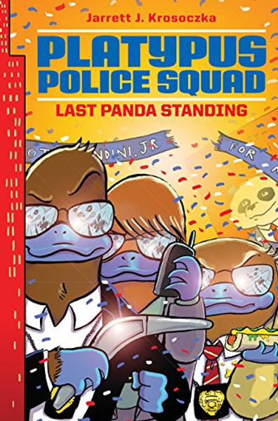 Platypus Police Squad: Last Panda Standing