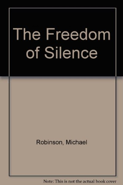 The Freedom of Silence