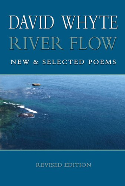 River Flow: New & Selected Poems (Revised Paperback)
