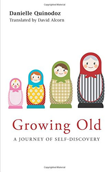 Growing Old: A Journey of Self-Discovery