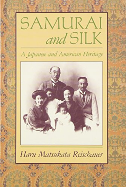 Samurai and Silk: A Japanese and American Heritage