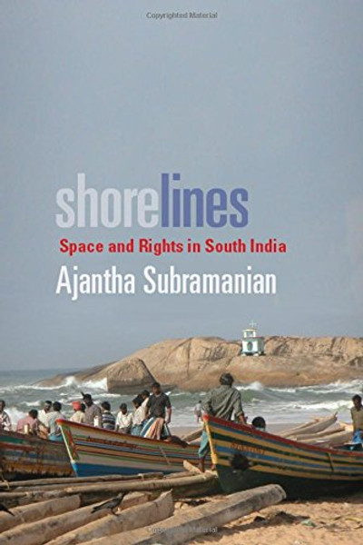 Shorelines: Space and Rights in South India