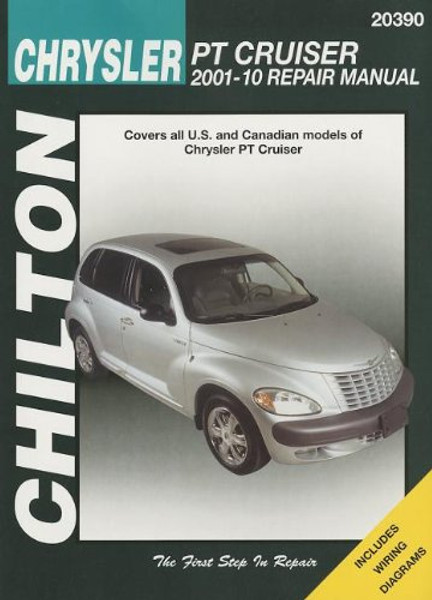 Chilton Total Car Care Chrysler PT Cruiser, 2001-2010 Repair Manual (Chilton's Total Car Care)