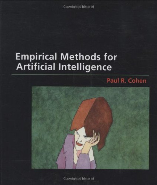 Empirical Methods for Artificial Intelligence (MIT Press)