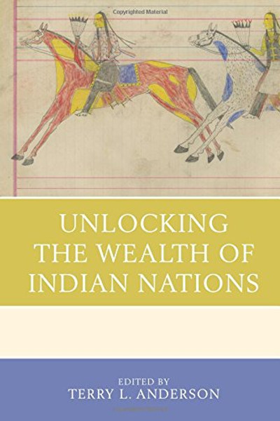 Unlocking the Wealth of Indian Nations