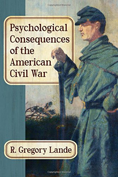 Psychological Consequences of the American Civil War