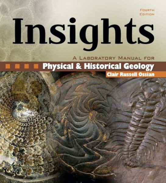 Insights: A Laboratory Manual for Physical and Historical Geology