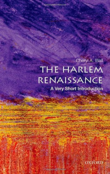The Harlem Renaissance: A Very Short Introduction (Very Short Introductions)